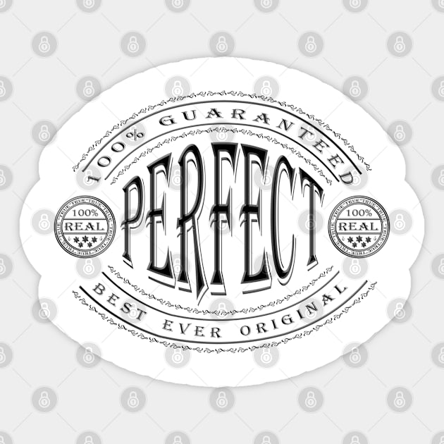 100% Original PERFECT (black badge on white) Sticker by RaysTees